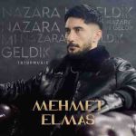 دانلود آهنگ Nazara Mı Geldik از Mehmet Elmas