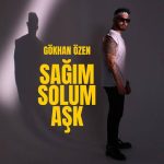 دانلود آهنگ Sagim Solum Ask از Gokhan Ozen