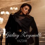دانلود آهنگ آذری Yazdım از Gülay