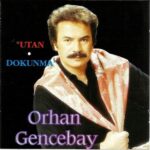 دانلود آهنگ Orhan Gencebay با نام Dokunma دانلود آهنگ Orhan Gencebay با نام Dokunma