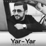 دانلود آهنگ آذری Pərviz BülBülə با نام Yar-Yar دانلود آهنگ آذری Pərviz BülBülə با نام Yar-Yar