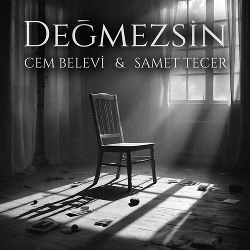 Değmezsin