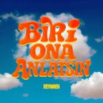 دانلود آهنگ Reynmen با نام Biri Ona Anlatsın