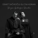 دانلود آهنگ Cem Adrian با نام Bir Gün Gideceğim Buradan دانلود آهنگ Cem Adrian با نام Bir Gün Gideceğim Buradan