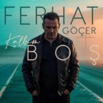 دانلود آهنگ Ferhat Göçer با نام Kalbim Boş