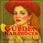 دانلود آهنگ Gülden Karaböcek با نام Tapıyorum Sana Ben