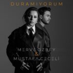دانلود آهنگ Mustafa Ceceli X Merve Özbey با نام Duramıyorum