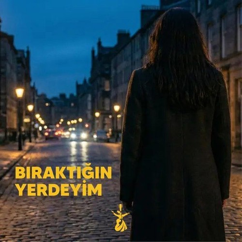 Biraktığın Yerdeyim