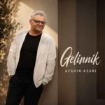 دانلود آهنگ Afshin Azari با نام Gelinlik